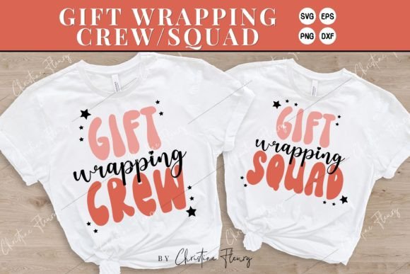 Download Gift Wrapping Crew and Squad SVG Bundle - Gift wrapping Collection